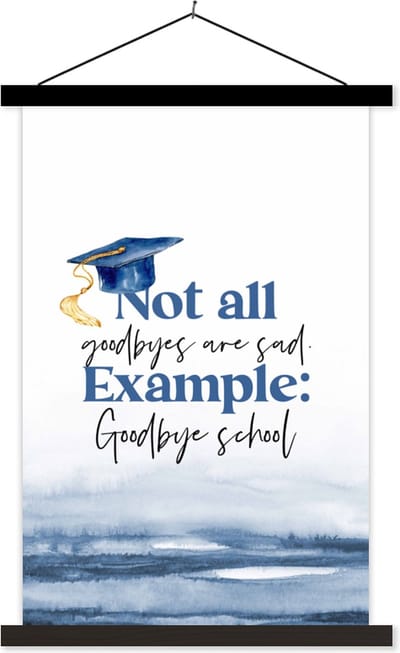 Posterhanger incl. Poster 40x60 cm - Schoolplaat - Afgestudeerd - Diploma - Studenten - Spreuken - Textielposter - Zwarte latten