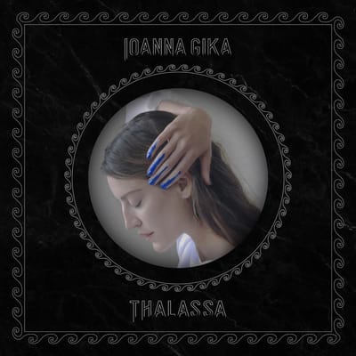 Thalassa - Ioanna Gika