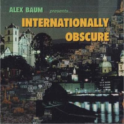 CD ALEX BAUM - Internationally Obscure AB9039 NIET OP LABEL Japan Jazz Gebruikt