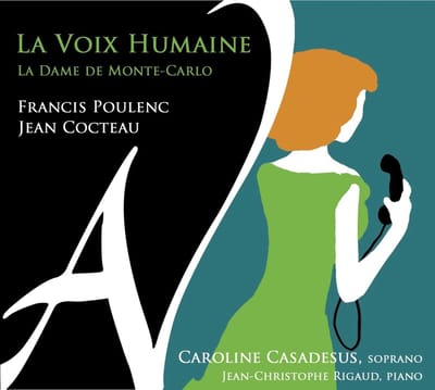 Caroline Casadesus - La Voix Humaine (CD)