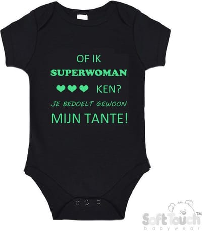 100% katoenen Romper "Of ik Superwoman ken Je bedoelt gewoon mijn tante" Unisex Katoen Zwart/mint Maat 62/68