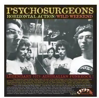 Psychosurgeons - Horizontal Action/Wild Weekend (7" Single)