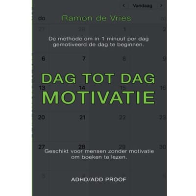 Dag Tot Dag Motivatie - Ramon De Vries