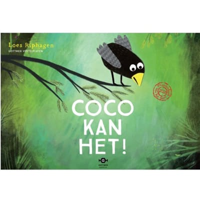 Vertelplaten Coco Kan Het! - Coco - Loes Riphagen