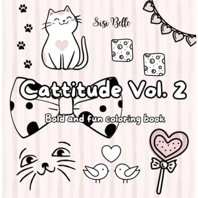 Cattitude Vol. 2 Coloring Book - Sisi Belle