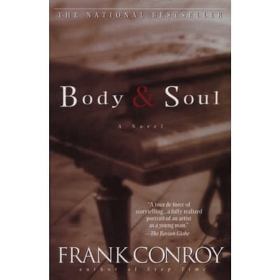 Body And Soul - Frank Conroy