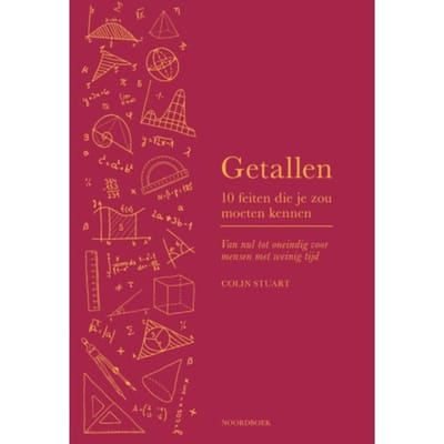 Getallen - 10 Feiten Die Je Zou Moeten Kennen - Colin Stuart