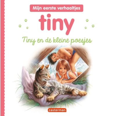 Tiny En De Kleine Poesjes - Tiny - Mijn Eerste Verhaaltjes - Gijs Haag