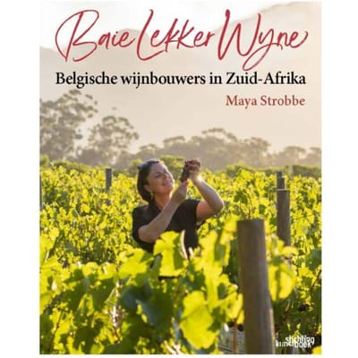 Baie Lekker Wyne - Maya Strobbe