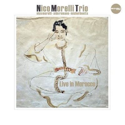Nico Morelli Trio - Live In Morocco (CD)