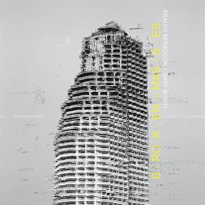 Gary Mundy & Eraldo Bernocchi - Broken Masses (CD)