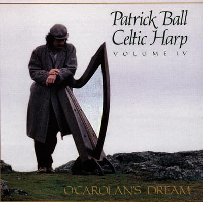 Patrick Ball - Celtic Harp, Volume IV: O'Carolan's Dream (CD)