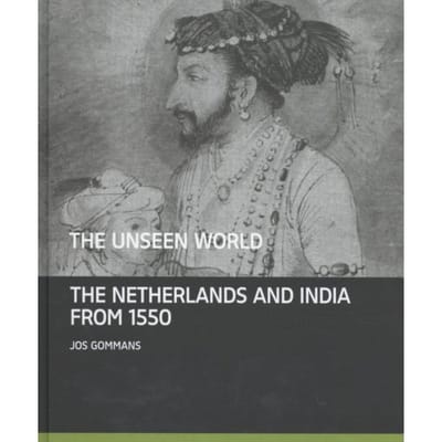 The Unseen World - Jos Gommans