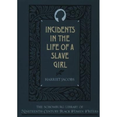 Incidents In The Life Of A Slave Girl - Jacobs, Harriet