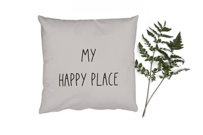 Sierkussens - Kussentjes Woonkamer - 40x40 cm - Tekst - Quotes - My happy place - Geluk