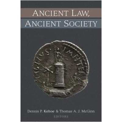 Ancient Law, Ancient Society - Dennis P. Kehoe