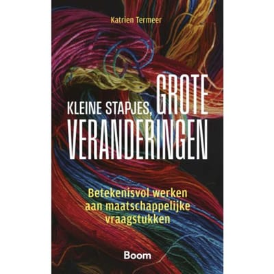Kleine Stapjes, Grote Veranderingen - Katrien Termeer