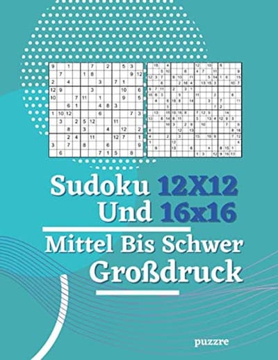 Sudoku Puzzels 12x12 en 16x16 voor Gevorderden en Professionals