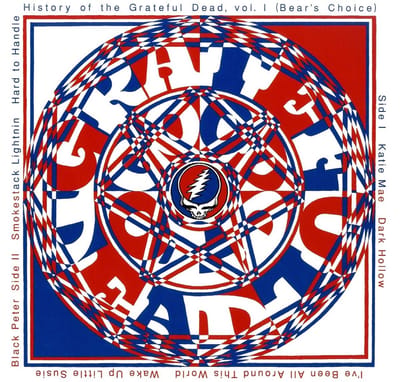 History Of The Grateful Dead, Vol. I (Bear's Choice) - Grateful Dead
