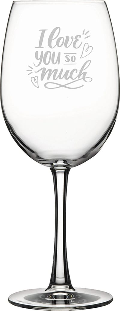 Gegraveerde Rode wijnglas 46cl I Love you so much - valentijnsdag - valentijn