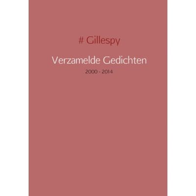 Verzamelde Gedichten - Gillespy