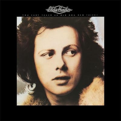 Eddie Hardin - You Can't Teach An Old Dog New Tricks (CD)