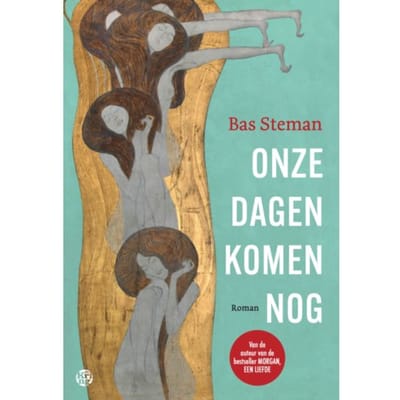 Onze Dagen Komen Nog - Bas Steman