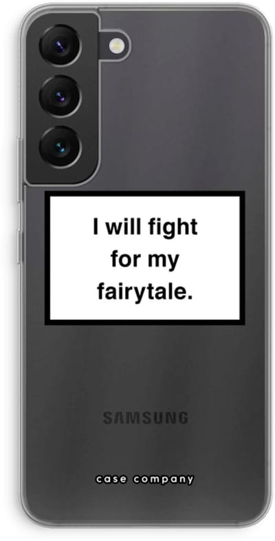 Case Company® - Hoesje geschikt voor Samsung Galaxy S22 hoesje - Fight for my fairytale - Soft Cover Telefoonhoesje - Bescherming aan alle Kanten en Schermrand
