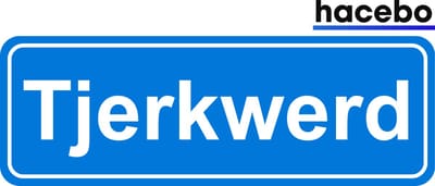 Hacebo - Plaatsnaam Sticker - 29x10 CM - Tjerkwerd sticker - Verkeersborden sticker - grappige cadeaus - Tjerkwerd