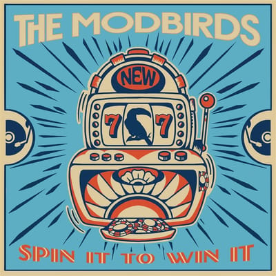 The Modbirds - Spin It To Win It (12" Single) (Coloured Vinyl)