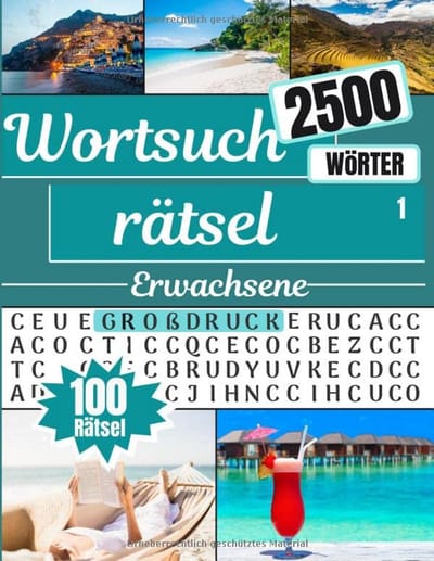Wortsuchrätsel voor Volwassenen en Senioren - Grootlettertype | 100 Woordzoekers en 2500 Woorden