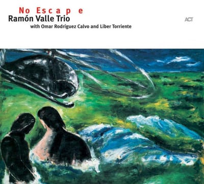 No Escape - Ramon Valle -trio-