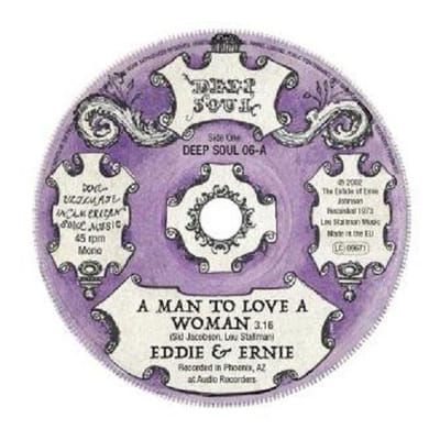 A Man To Love A Woman/You Make My Life A Sunny Day - Eddie And Ernie