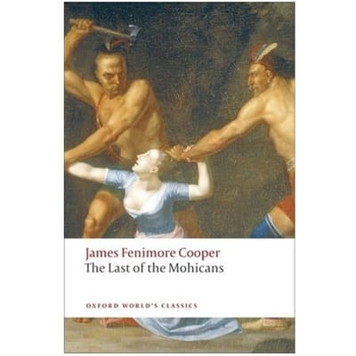 The Last Of The Mohicans - Oxford World's Classics - James Fenimore Cooper