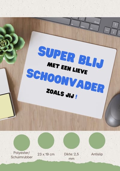 Akyol - super blij met een lieve schoonvader zoals jij Muismat - Papa - de liefste schoonvader - vader cadeautjes - vaderdag - verjaardag - geschenk - kado - 23 bij 19 cm