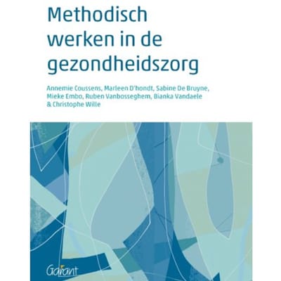 Methodisch Werken In De Gezondheidszorg - Annemie Cousssens