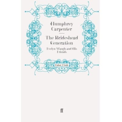 The Brideshead Generation - Carpenter, Humphrey