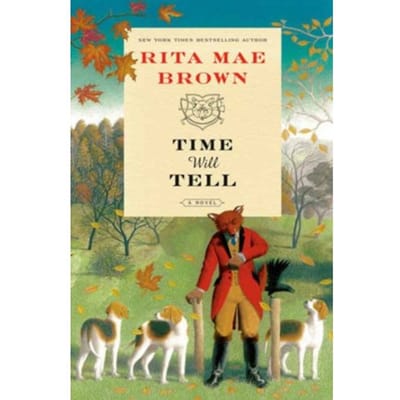 Time Will Tell - Rita Mae Brown