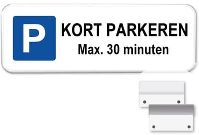 Parkeerbord Kort Parkeren 30 minuten - Weerbestendig Aluminium - 40x15 cm - Bevestiging: Met muur-/ wandmontage beugels