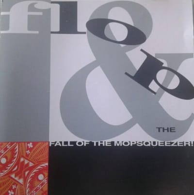 Flop - Flop & The Fall Of The Mopsqueezer! (CD)