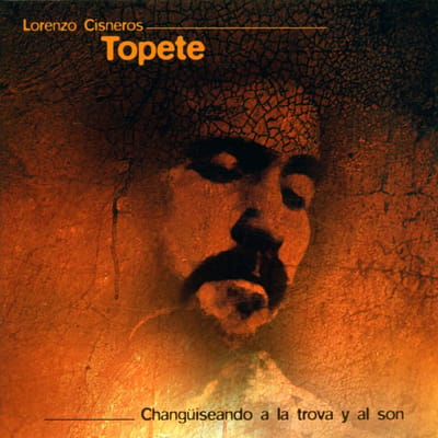 Lorenzo Cisneros - Topete (CD)