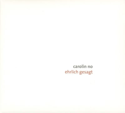 Carolin No - Ehrlich Gesagt (CD)