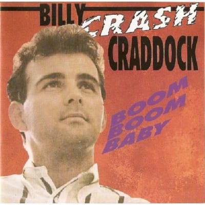 Boom Boom Baby - Billy 'crash' Craddock