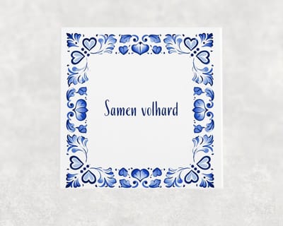 Spreuk tegel 15x15 cm Samen volhard