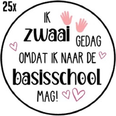 25x Sluitsticker Ik zwaai gedag omdat ik naar de basisschool mag! - Roze - 40 mm - Sluitzegel Feest - Sluitsticker - Chique inpakken - Traktatie - Afscheid cadeau - Kinderdagverblijf - Kinderopvang