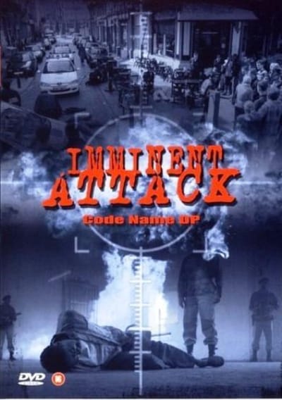 Imminent Attack