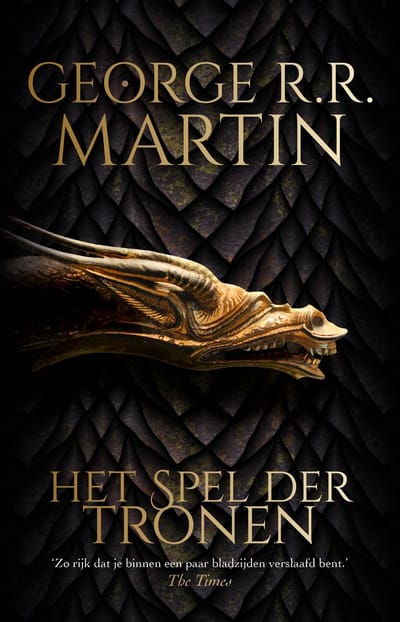 Het Spel Der Tronen - Het Lied Van Ijs En Vuur - George R.R. Martin