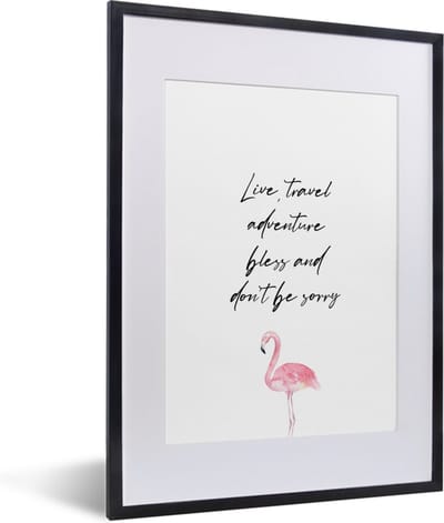 Fotolijst incl. Poster - Spreuken - Quotes - Live, travel, adventure, bless and don't be sorry - Reizen - 30x40 cm - Posterlijst
