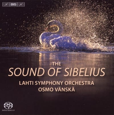 Lahti Symphony Orchestra, Osmo Vänskä - The Sound Of Sibelius (SACD)