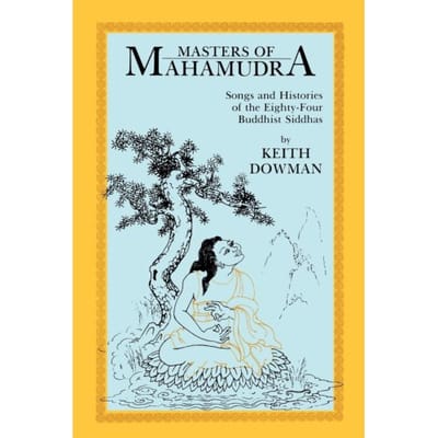 Masters Of Mahamudra - Suny Series In Buddhist Studies - Keith Dowman